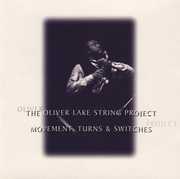 Movement Turns & Switches , Oliver Lake