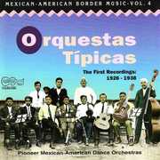 Mexican-american Border 4: Orquestas Tipicas / Var , Orquestas Tipicas