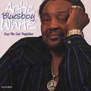 Can We Get Together , Artie "Blues Boy" White
