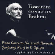 Toscanini Conducts Brahms (1948 & 1946 Broadcasts) , Arturo Toscanini