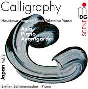 Calligraphy - Japanese Avantgarde Music 1960-2012 , Steffen Schleiermacher