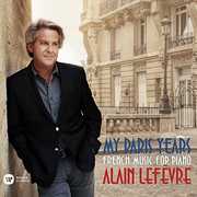 My Paris Years , Alain Lefevre