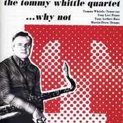 Why Not , Tommy Whittle