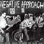 Nothing Will Stand in Our Way , Negative Approach
