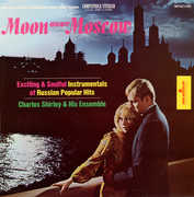 Moon Over Moscow: Exciting and Soulful , Charles Shirley
