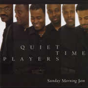 Sunday Morning Jam , Quiet Time Players