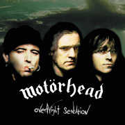 Overnight Sensation , Motorhead