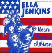 We Are American's Children , Ella Jenkins