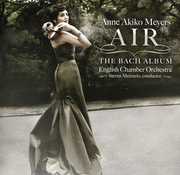 Air: The Bach Album , Anne Akiko Meyers