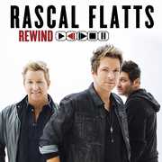Rewind , Rascal Flatts