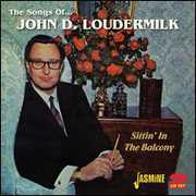 Songs of John D. Loudermilk: Sittin' in the [Import] , John D. Loudermilk