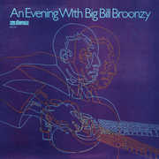An Evening with Big Bill Broonzy , Big Bill Broonzy