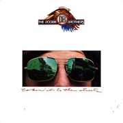 Takin It to the Streets , The Doobie Brothers