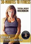30 Minutes to Fitness: Total Body Kickbox 