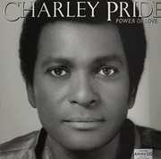 Power of Love , Charley Pride