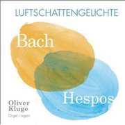 Luftschattengelichte , J.S. Bach