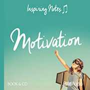 Motivation: Inspiring Notes , Peter Samuels