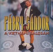 A Vietnami Balzsam , Sandor Fabry