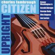 Upright Citizen , Charles Fambrough
