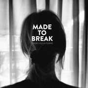 Cherchez la Femme , Made To Break