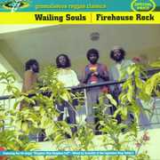 Firehouse Rock , The Wailing Souls