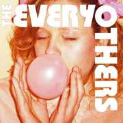 Pink Sticky Lies , The Everyothers