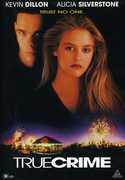 True Crime , Alicia Silverstone