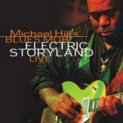 Electric Storyland Live , Michael Hill