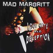 Love Hate And Deception , Mad Margritt