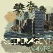 Waves , Sleeper Agent