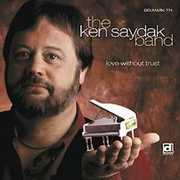 Love Without Trust , Ken Saydak