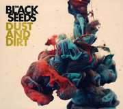 Dust and Dirt , The Black Seeds