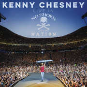 Live In No Shoes Nation , Kenny Chesney