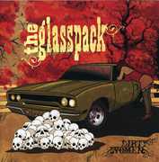 Dirty Woman , The Glasspack