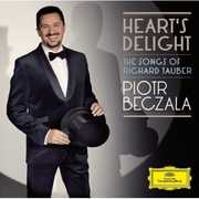 Heart's Delight: The Songs of Richard Tauber , Piotr Beczala