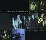 Deep in the Shade , Steep Canyon Rangers