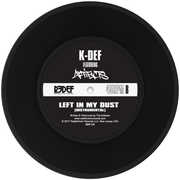 Left In My Dust , K-Def