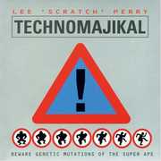 Technomajikal , Lee "Scratch" Perry