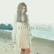 Hundred Miles or More: A Collection , Alison Krauss