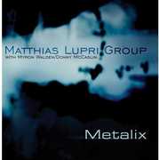 Metalix , Matthias Lupri