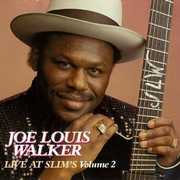 Live at Slim's 2 , Joe Louis Walker