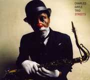 Streets , Charles Gayle