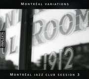 Montreal Jazz Club Session 3 / Various , Various Artists