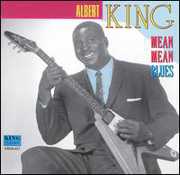 Mean Mean Blue , Albert King