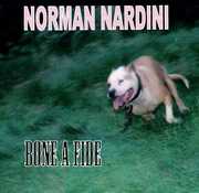 Bone a Fide , Norman Nardini