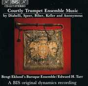 Courtly Trumpet Ensemble Music /  Various , Various Artists
