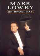 Mark Lowry on Broadway