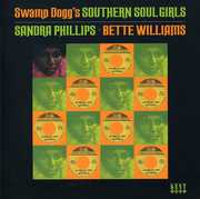 Swamp Dogg's Southern Soul Girls [Import] , Sandra Phillips