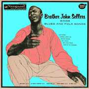 Brother John Sellers Sings Blues & Folk Songs [Import] , Brother John Sellers