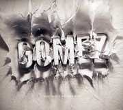 Whatevers on Your Mind , Gomez